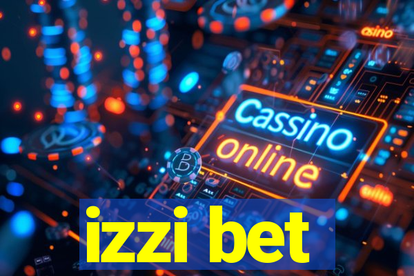 izzi bet